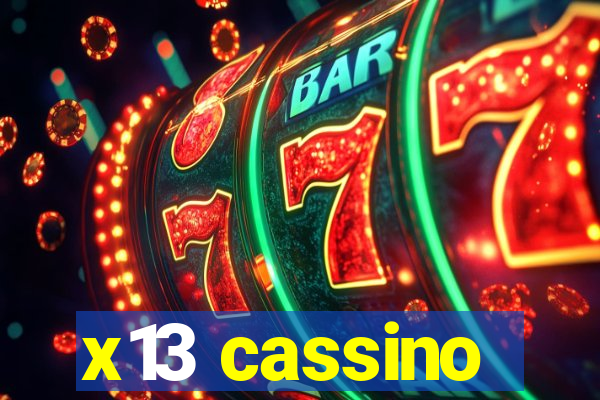 x13 cassino